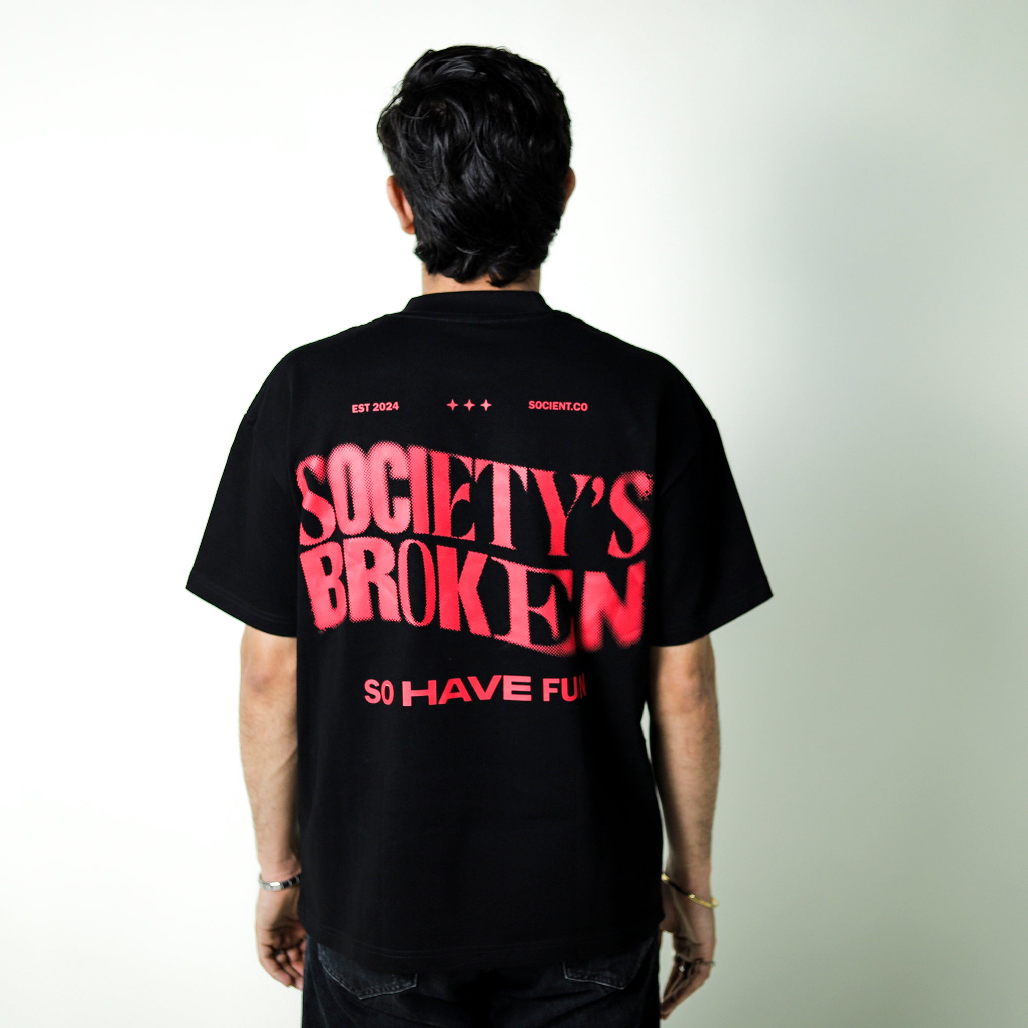 Society´s Broken, So have Fun